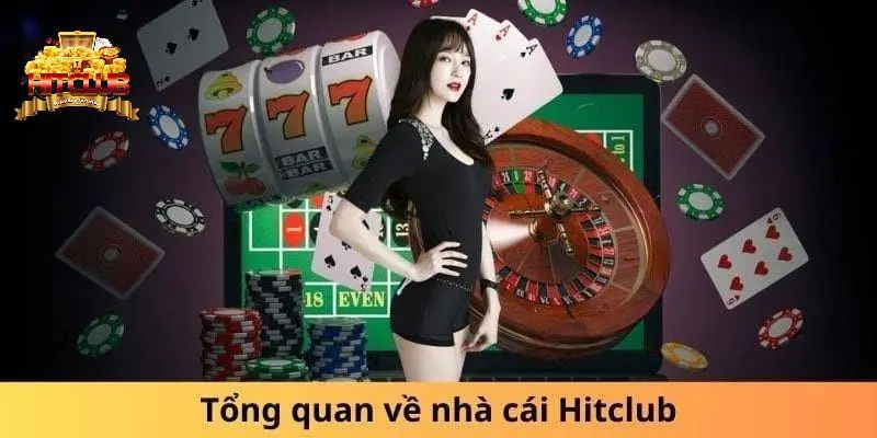 Những thông tin tổng quan về cổng game Hitclub cần biết 